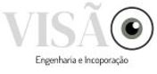 VISAO ENGENHARIA E INCORPORACAO LTDA